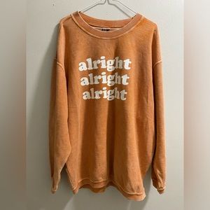 Orange 'alright' Graphic Corduroy Sweatshirt